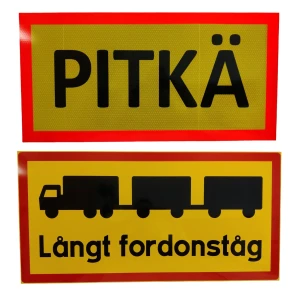Kyltti PITKÄ/Långt fordonståg 900x450mm kaksipuolinen kuva